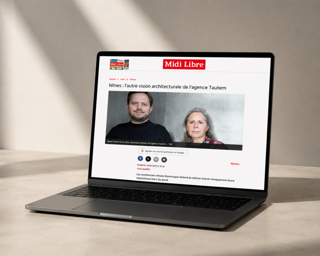 L&rsquo;autre vision architecturale de l&rsquo;agence TAUTEM – midi Libre